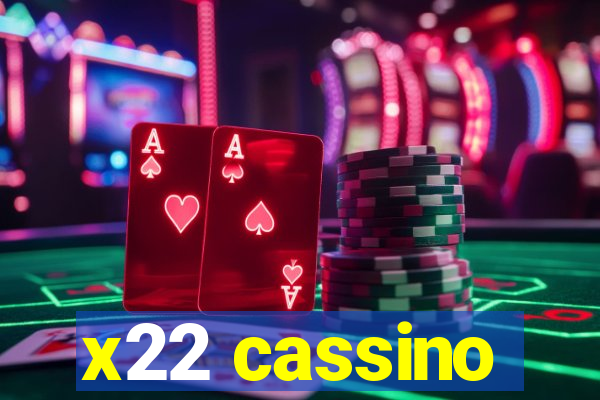 x22 cassino